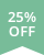 25% Off